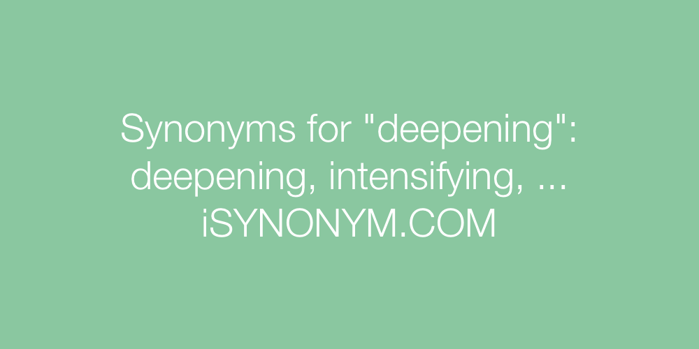 Synonyms deepening