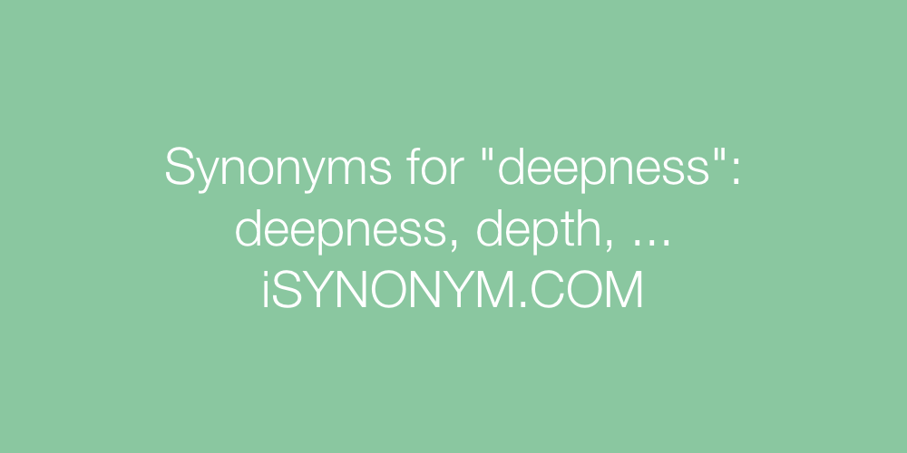 Synonyms deepness