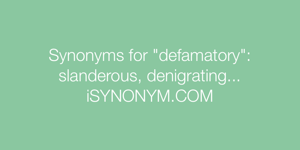 Synonyms defamatory