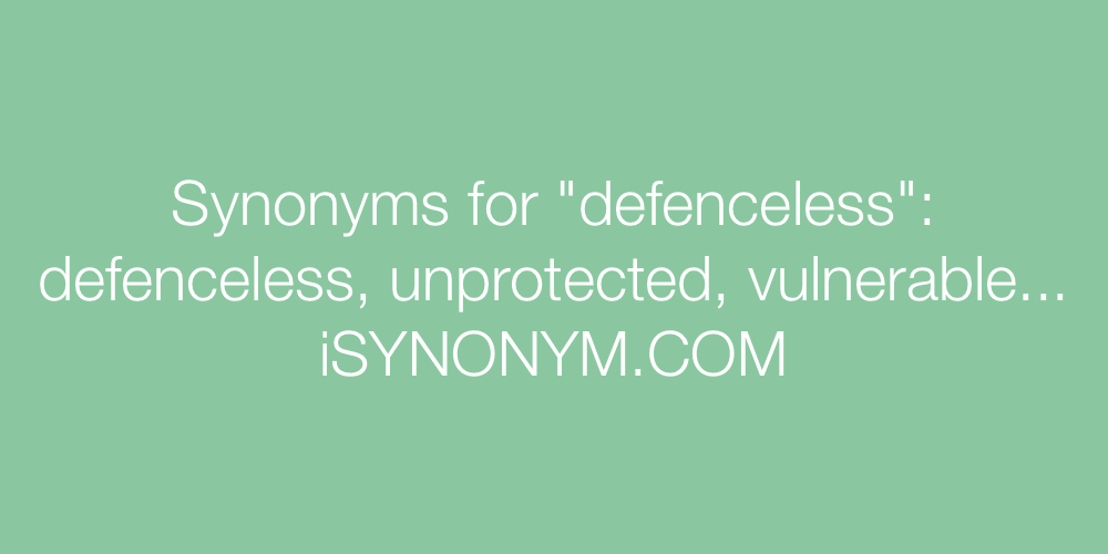 Synonyms defenceless