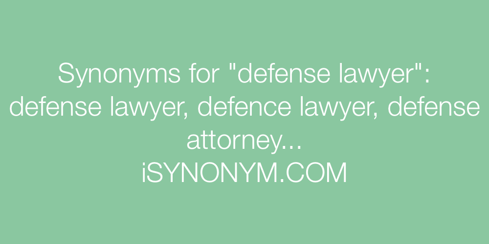 Synonyms defense lawyer