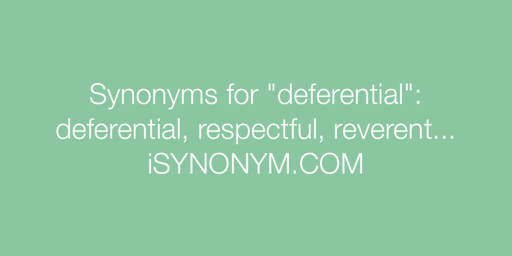 Synonyms deferential