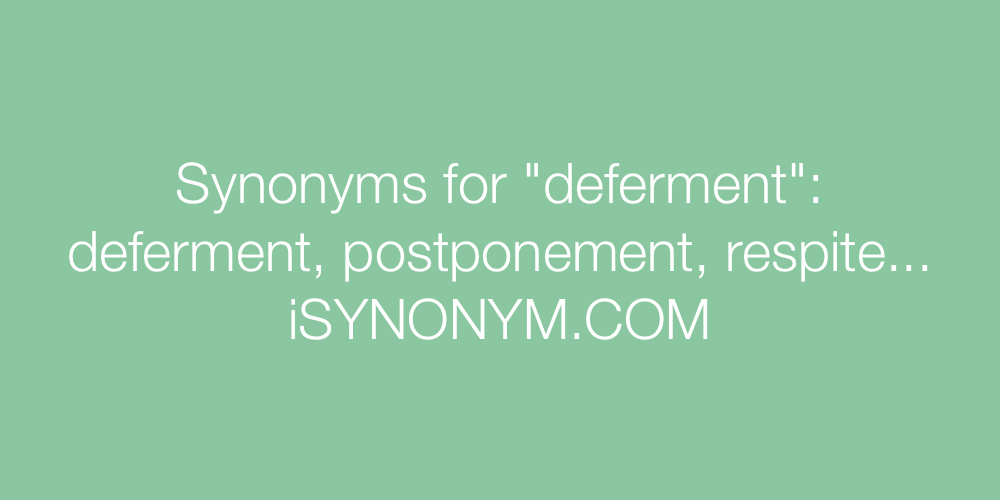 Synonyms deferment