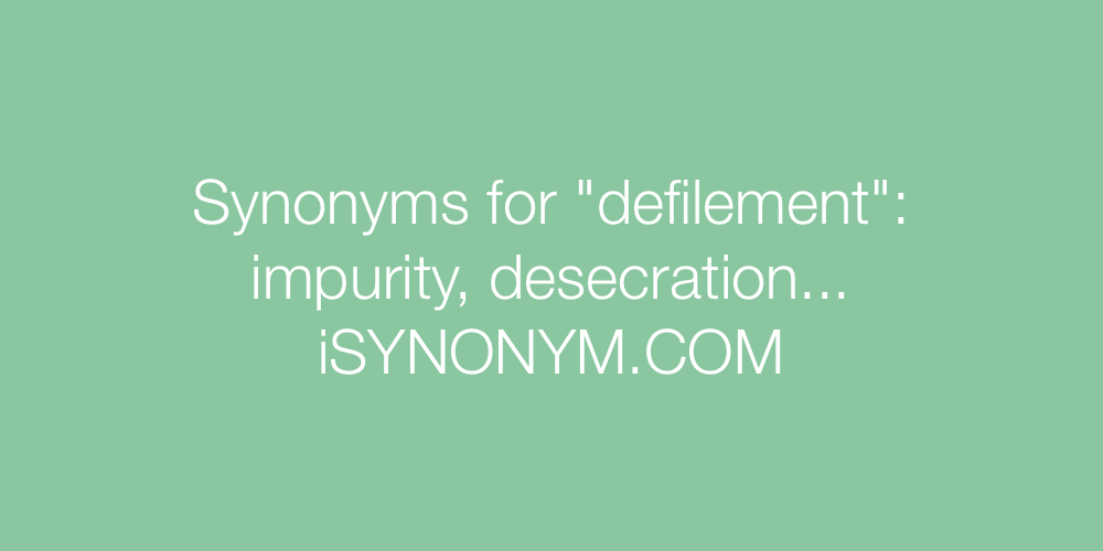 Synonyms defilement