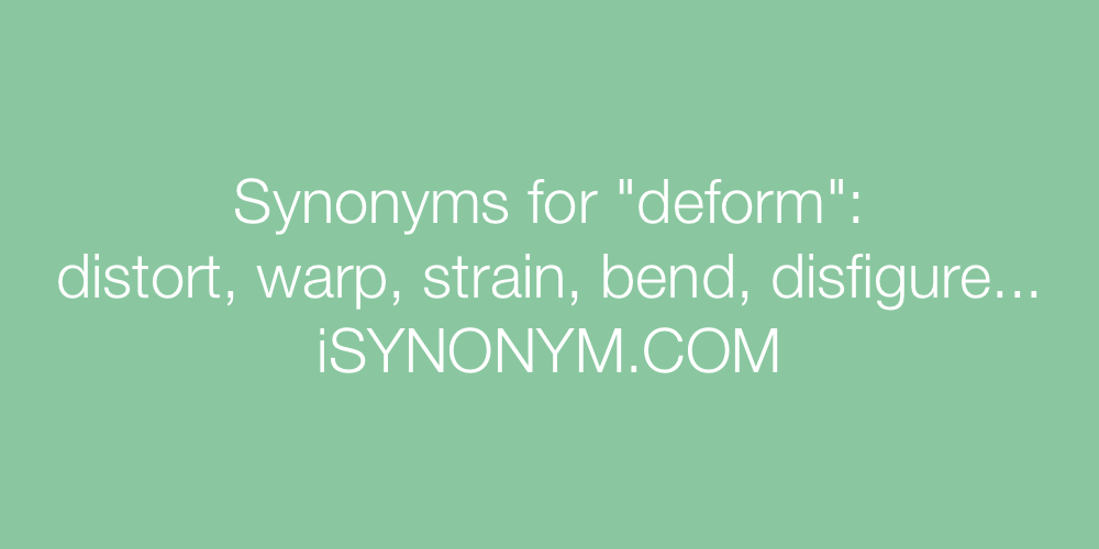 Synonyms deform