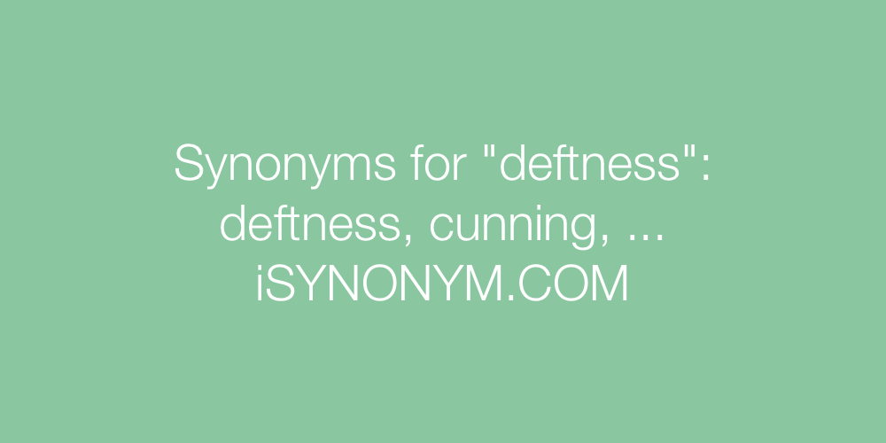 Synonyms deftness