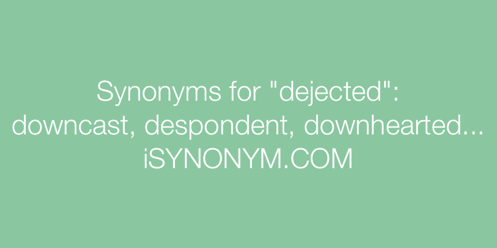 Synonyms dejected