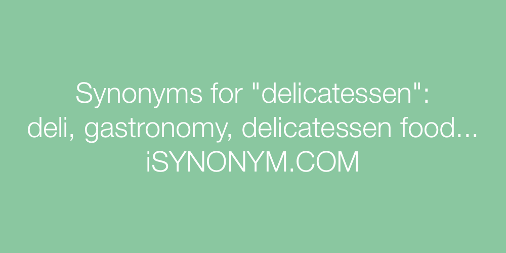 Synonyms delicatessen