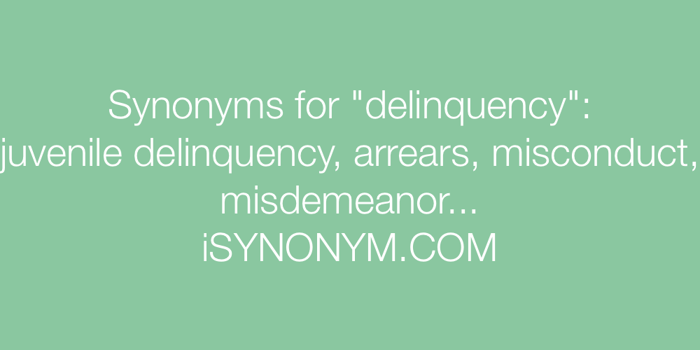 Synonyms delinquency