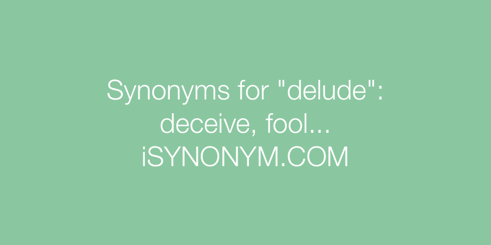 Synonyms delude