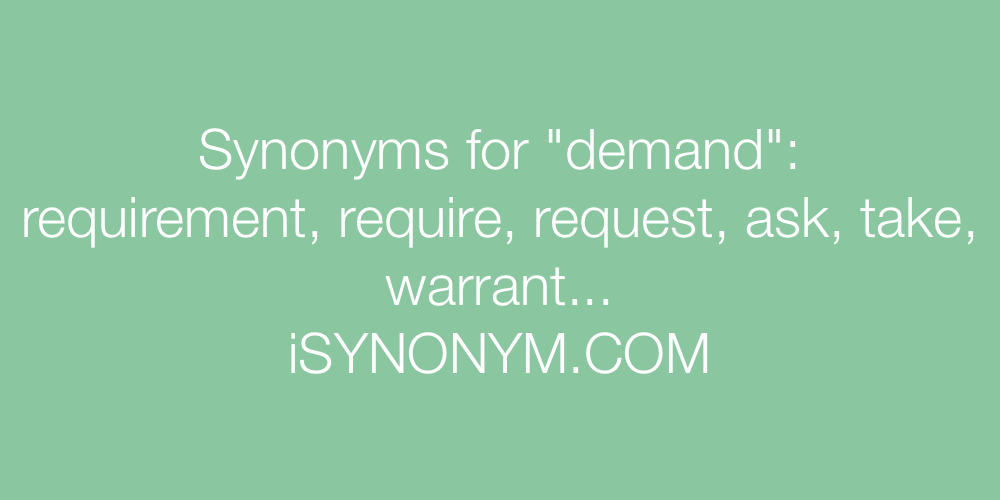 Synonyms demand