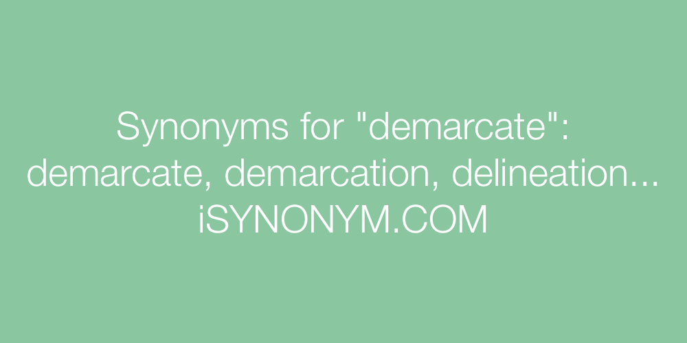 Synonyms demarcate