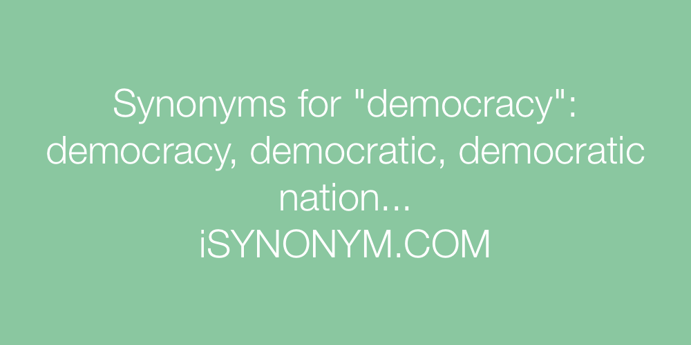 Synonyms democracy