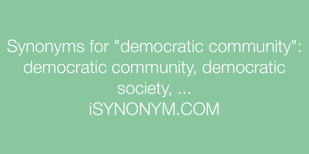 Synonyms democratic community