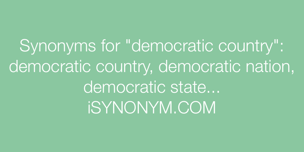 Synonyms democratic country