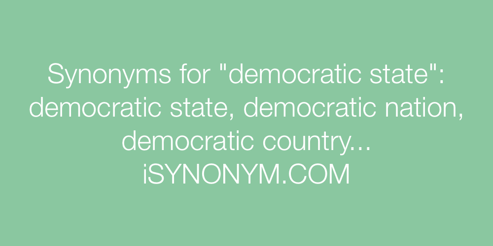 Synonyms democratic state