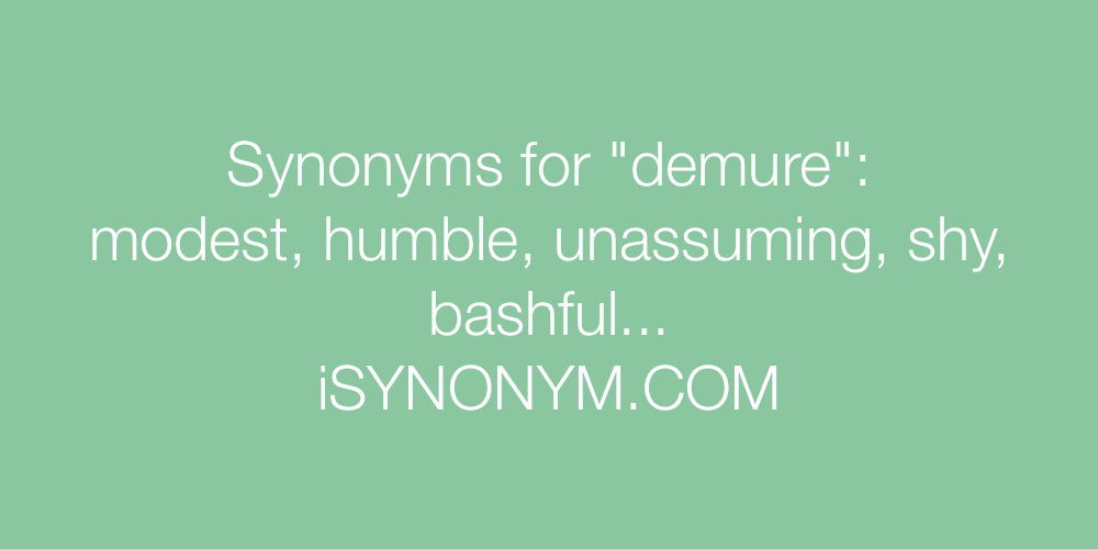 Synonyms demure
