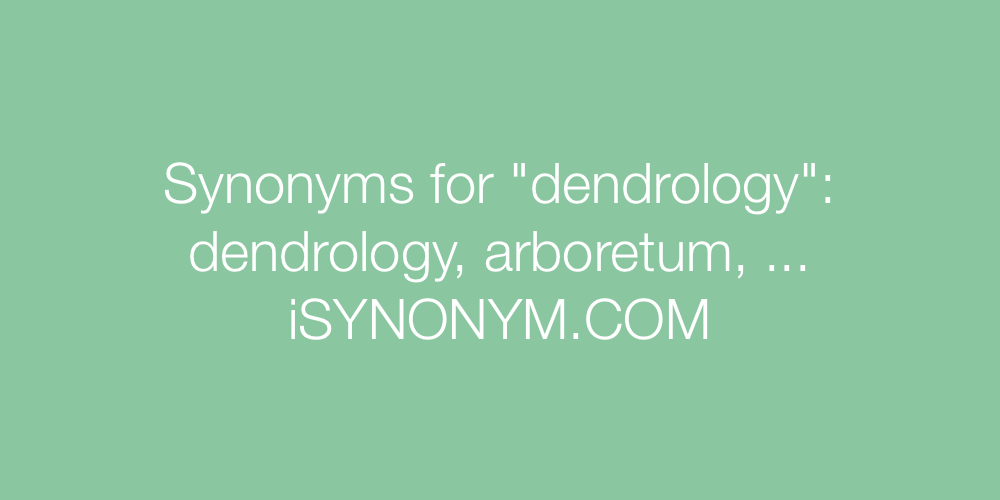 Synonyms dendrology