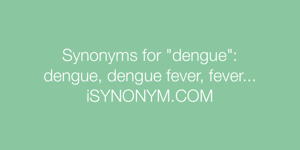 Synonyms dengue