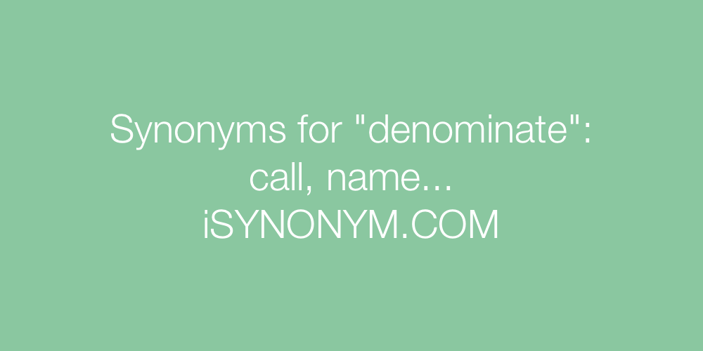 Synonyms denominate