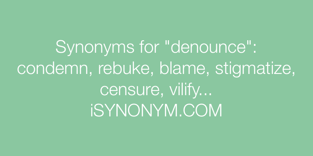 Synonyms denounce