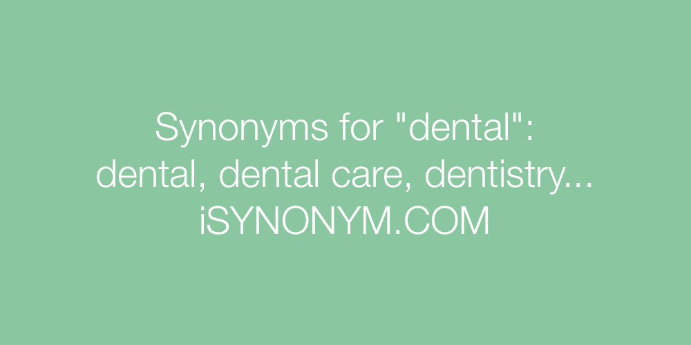 Synonyms dental