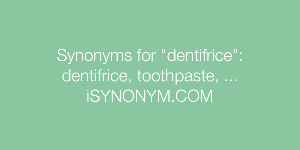 Synonyms dentifrice
