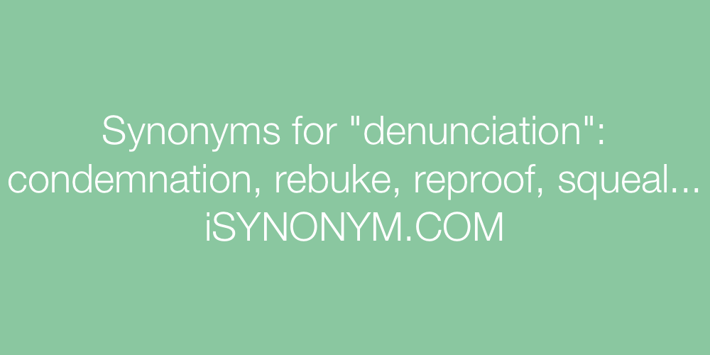 Synonyms denunciation