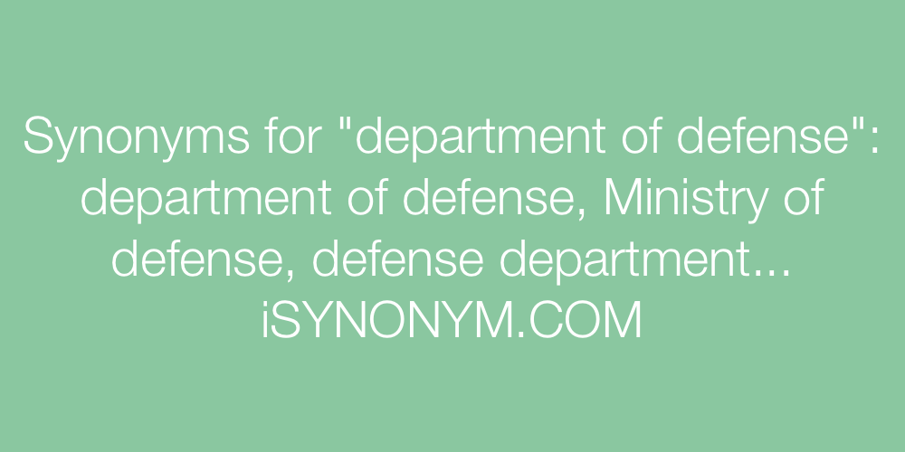 Synonyms department of defense