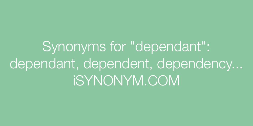Synonyms dependant