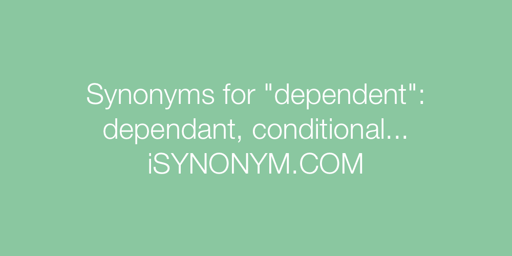 Synonyms dependent