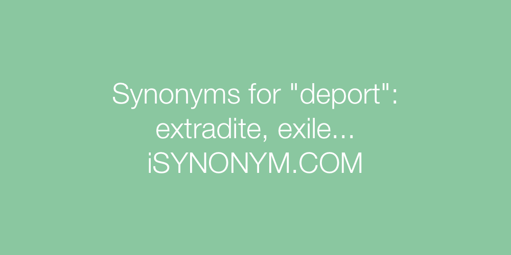 Synonyms deport