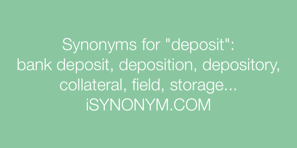 Synonyms deposit