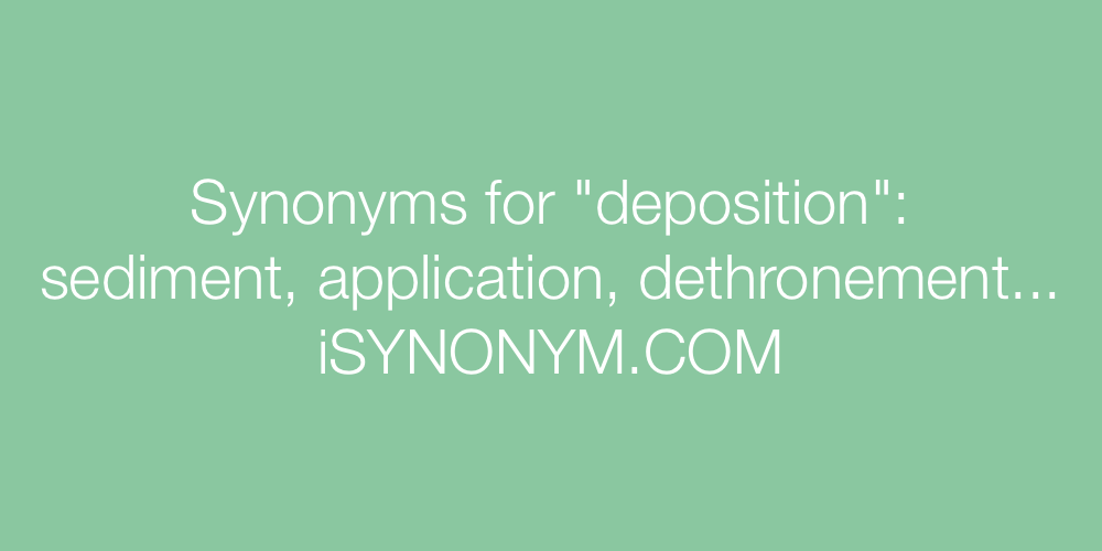 Synonyms deposition