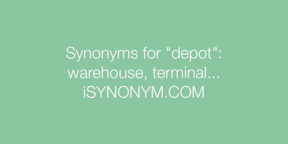 Synonyms depot