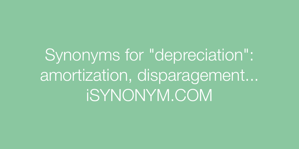 Synonyms depreciation