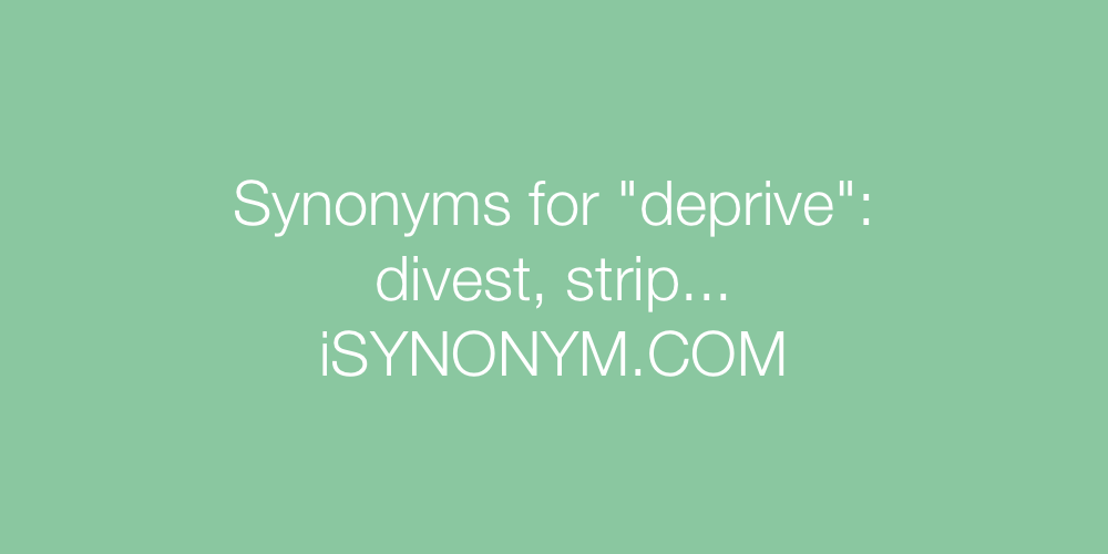Synonyms deprive