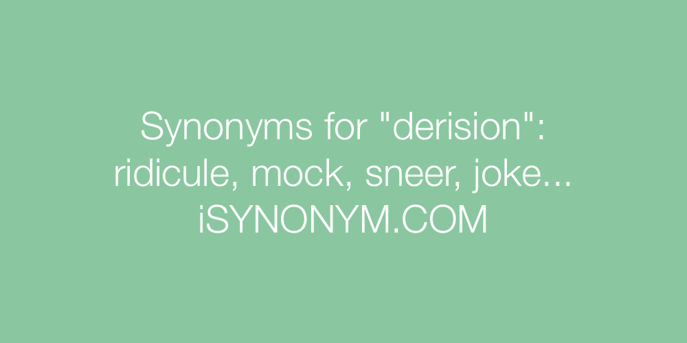 Synonyms derision