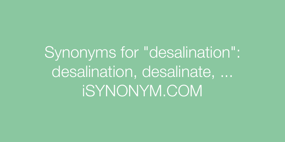Synonyms desalination