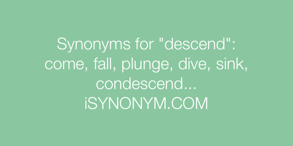 Synonyms descend