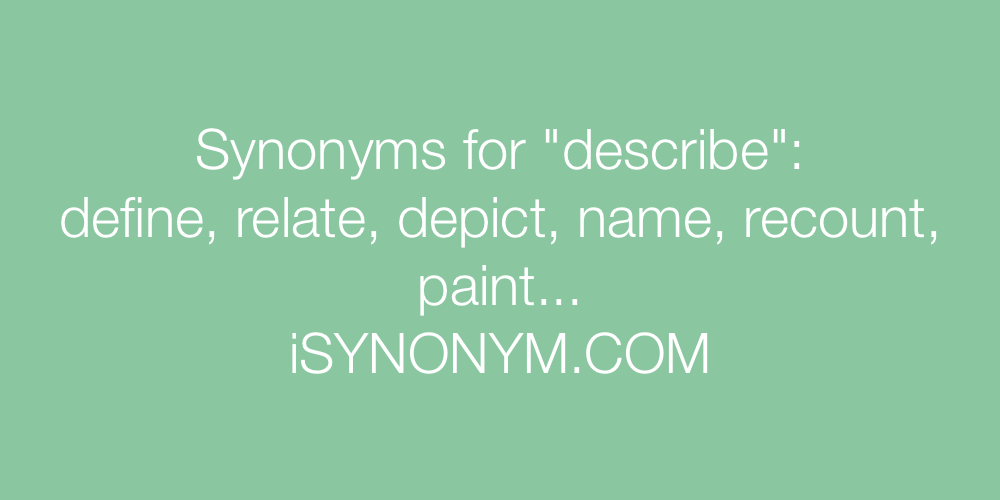 Synonyms describe