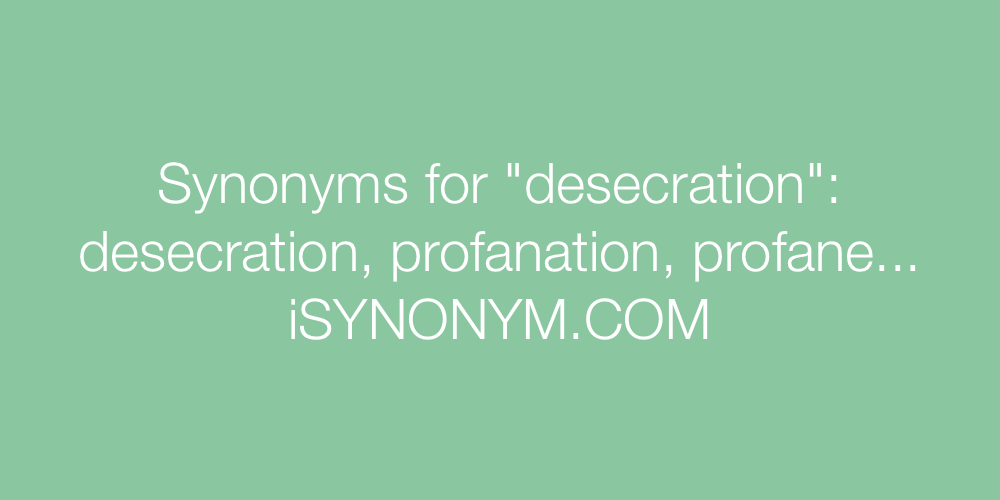 Synonyms desecration