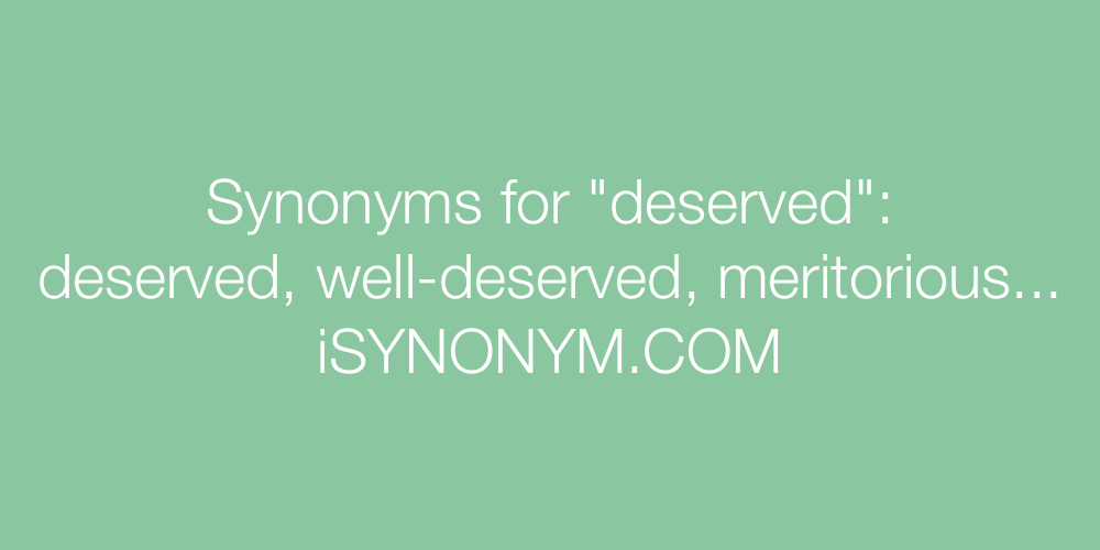Synonyms deserved