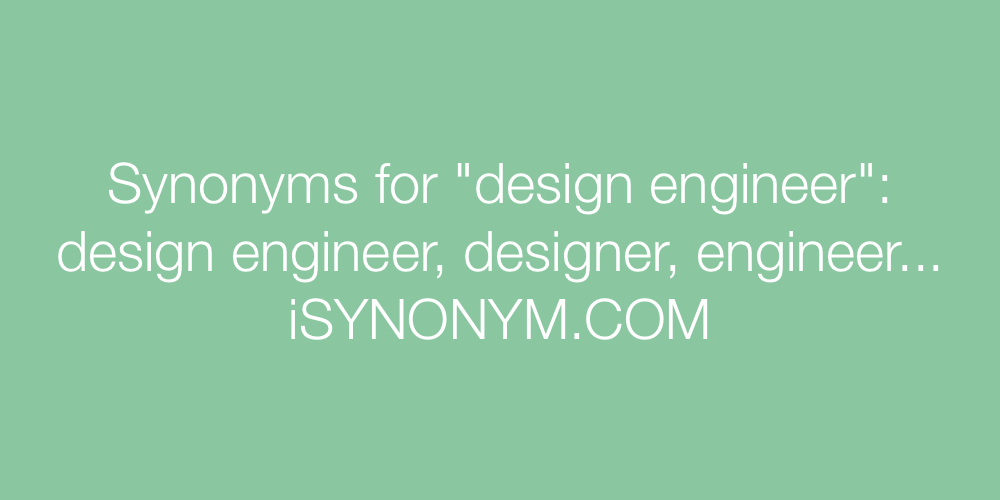 Synonyms design engineer