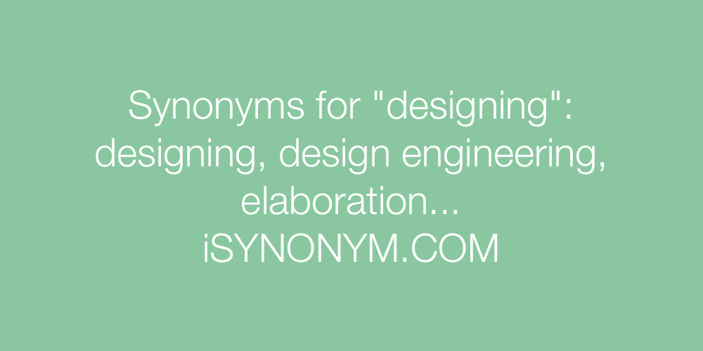 Synonyms designing