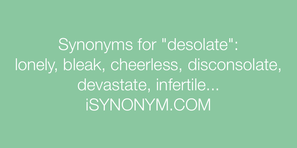 Synonyms desolate