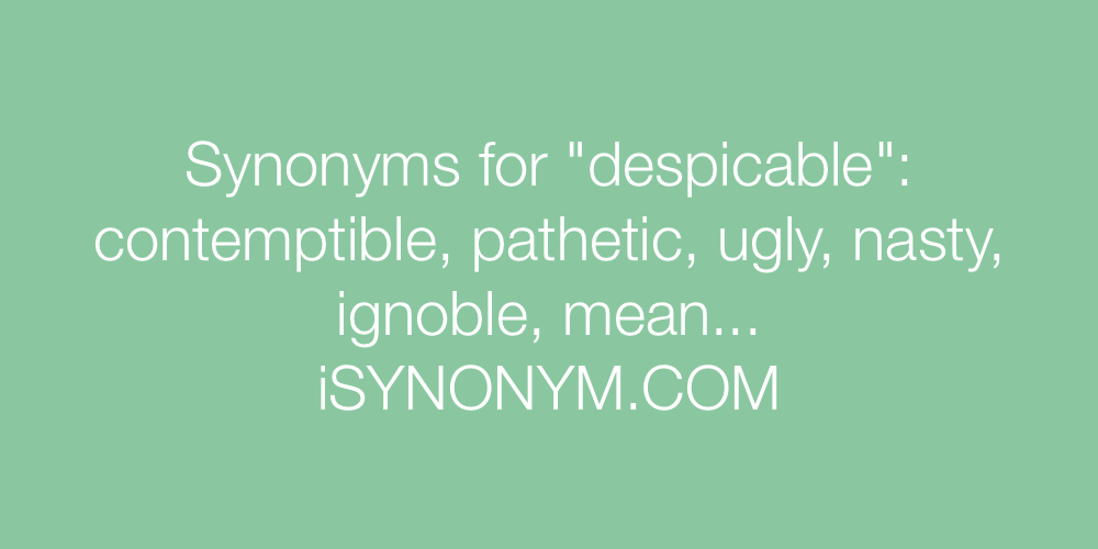 Synonyms despicable