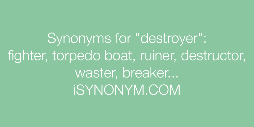 Synonyms destroyer