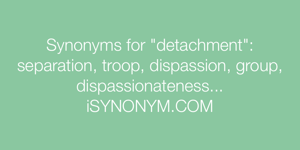 Synonyms detachment