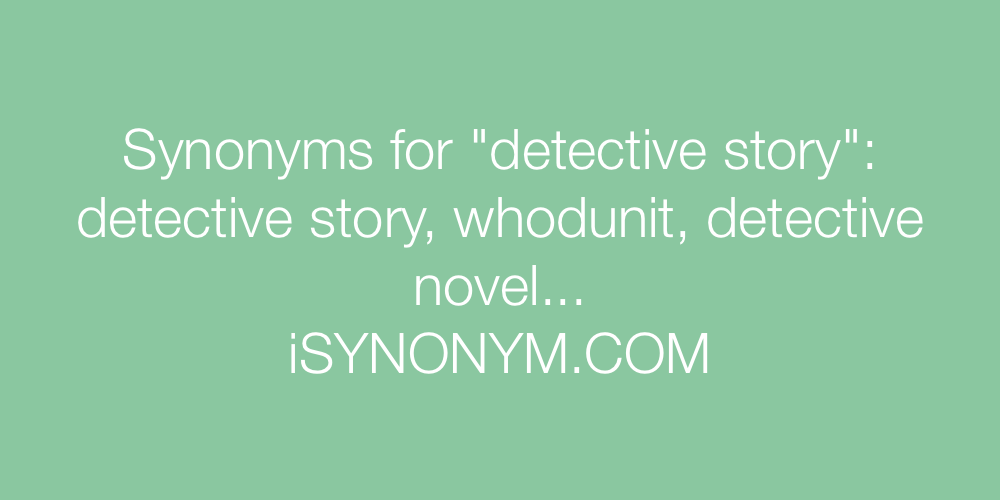 Synonyms detective story
